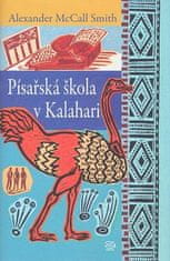 Alexander McCall Smith: Písařská škola v Kalahari