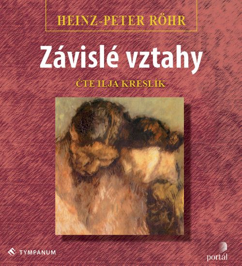 Röhr Heinz-Peter: Závislé vztahy