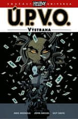 Mignola Mike a kolektiv: Ú.P.V.O. 10 - Výstraha