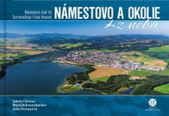 Jakub Chovan: Námestovo a okolie z neba - Námestovo and Its Surroundings From Heaven