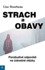 Lise Bourbeau: Strach a obavy