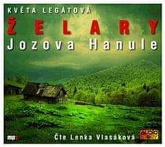 Legátová Květa: Želary / Jozova Hanule