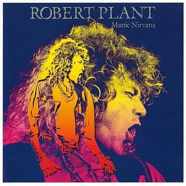 Plant Robert: Manic Nirvana