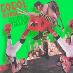 Gogol Bordello: Super Taranta!