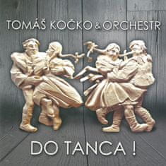 Kočko Tomáš & Orchestr: Do tanca!