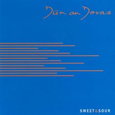 Dún an Doras: Sweet & Sour