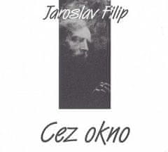 Filip Jaroslav: Cez okno