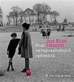 Guenassia Jean-Michel: Klub nenapravitelných optimistů (2x CD)