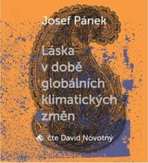 Pánek Josef: Láska v době globálních klimatických změn