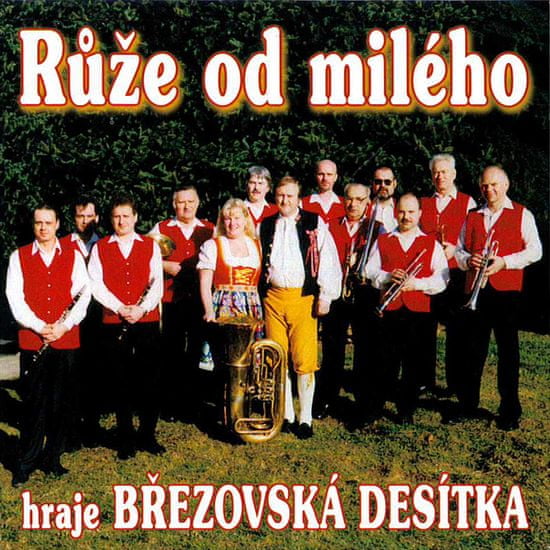 Březovská desítka: Růže od milého