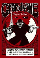 Talbot Bryan: Grandville 1