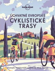 Úchvatné evropské cyklistické trasy - Lonely Planet