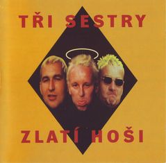 Tři sestry: Zlatí hoši (2x LP)