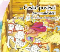 Martina Drijverová: České pověsti pro malé děti