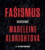 Madeleine Albrightová: Fašismus Varování