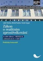 Lukáš Slanina: Zákon o realitním zprostředkování - Praktický komentář ve znění zákona č. 190/2020 Sb. s účinností od 25. 4. 2020