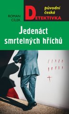 Roman Cílek: Jedenáct smrtelných hříchů