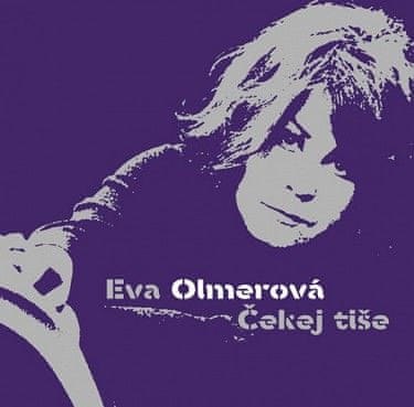 Olmerová Eva: Čekej tiše