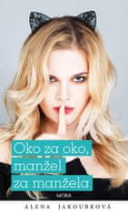 Alena Jakoubková: Oko za oko, manžel za manžela