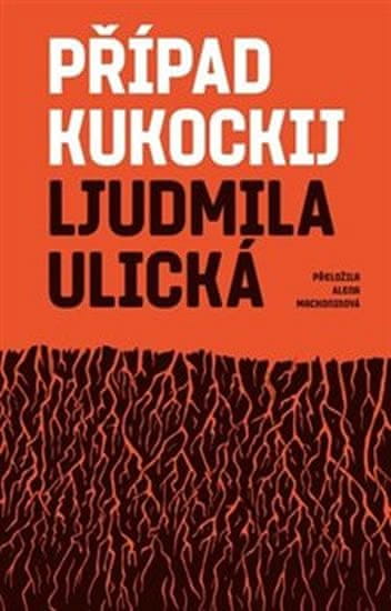 Ljudmila Ulická: Případ Kukockij