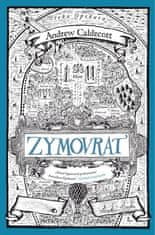 Andrew Caldecott: Zymovrat