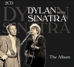 Dylan, Bob & Sinatra, Frank: Dylan Meets Sinatra -The Album (2x CD)