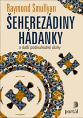 Raymond Smullyan: Šeherezádiny hádanky a další podivuhodné úlohy