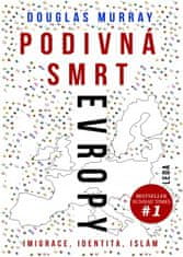 LEDA Podivná smrt Evropy - Douglas Murray