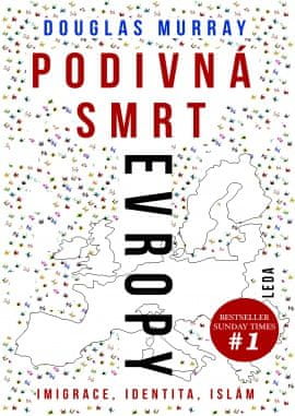 LEDA Podivná smrt Evropy - Douglas Murray