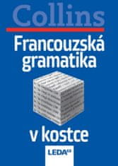 LEDA Francouzská gramatika v kostce - Collins