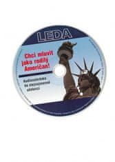 LEDA Chci mluvit jako rodilý Američan! - audio CD - A. Gillett