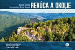 Bohuš Schwarzbacher: Revúca a okolie z neba - Revúca and Its Surroundings From Heaven