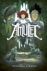 Kazu Kibuishi: Amulet 4: Poslední rada