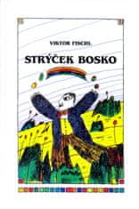 Viktor Fischl: Strýček Bosko