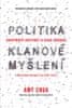 Chua Amy: Politika klanové myšlení - Skupinový instinkt a osud národů