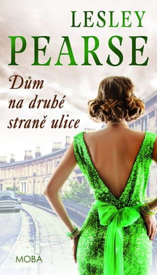 Pearse Lesley: Dům na druhé straně ulice