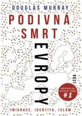 LEDA Podivná smrt Evropy (PAPERBACK) - Douglas Murray