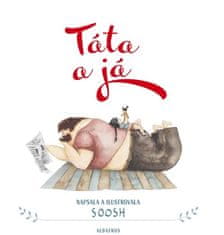 Soosh: Táta a já