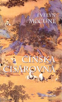 Evelyn McCune: Čínska cisárovná