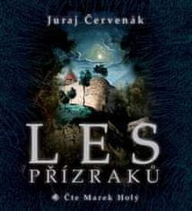 Červenák Juraj: Les přízraků