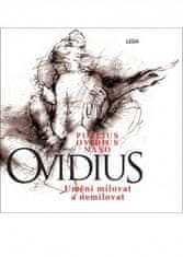 LEDA Umění milovat a nemilovat - Publius Ovidius Naso