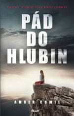 Amber Cowie: Pád do hlubin