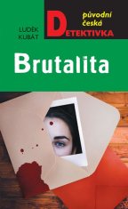 Luděk Kubát: Brutalita