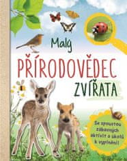 van Saan Anita: Malý přírodovědec - Zvířata