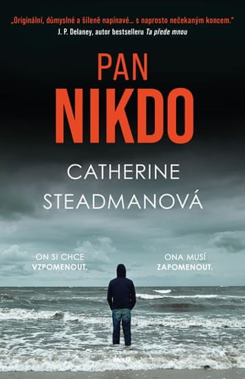 Catherine Steadmanová: Pan Nikdo