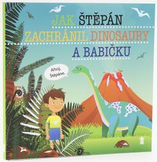 Šimon Matějů: Jak Štěpán zachránil dinosaury a babičku