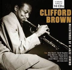 Brown, Clifford: Milestones Of A Jazz Legend (10xCD Box)