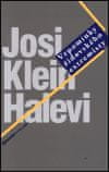 Josi Klein Halevi: Vzpomínky židovského extremisty