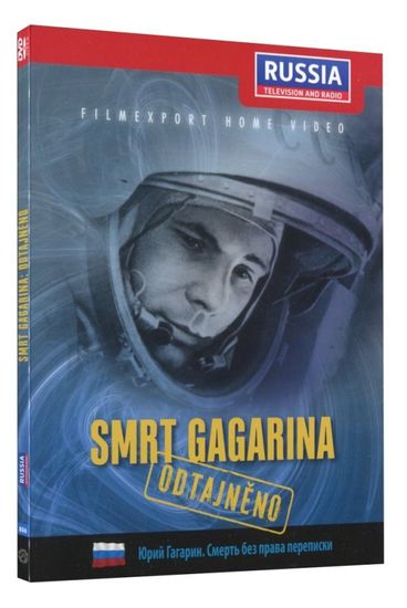 Smrt Gagarina: Odtajněno