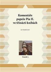 Jan Stejskal: Komentáře papeže Pia II. ve třinácti knihách